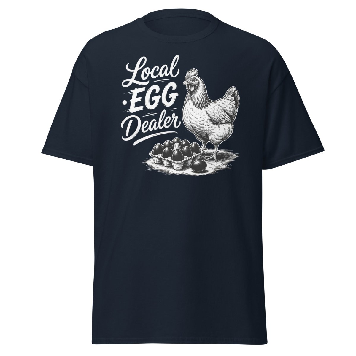 Local Egg Dealer Funny Chicken T-Shirt - Navy - TeeRipple