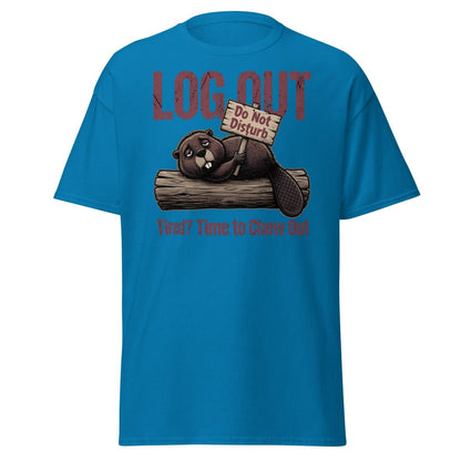 Log Out Tired Beaver Do Not Disturb Funny T-Shirt - Sapphire - TeeRipple
