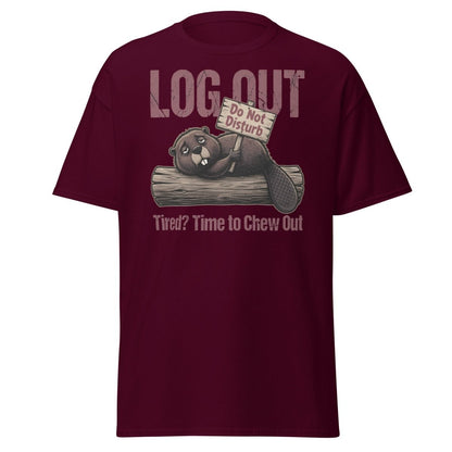 Log Out Tired Beaver Do Not Disturb Funny T-Shirt - Maroon - TeeRipple