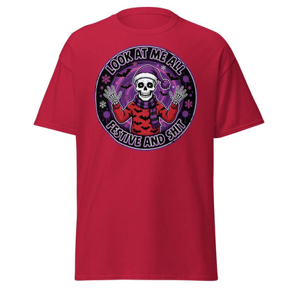 Look At Me All Festive And Shit Skeleton T-Shirt - Cardinal - TeeRipple