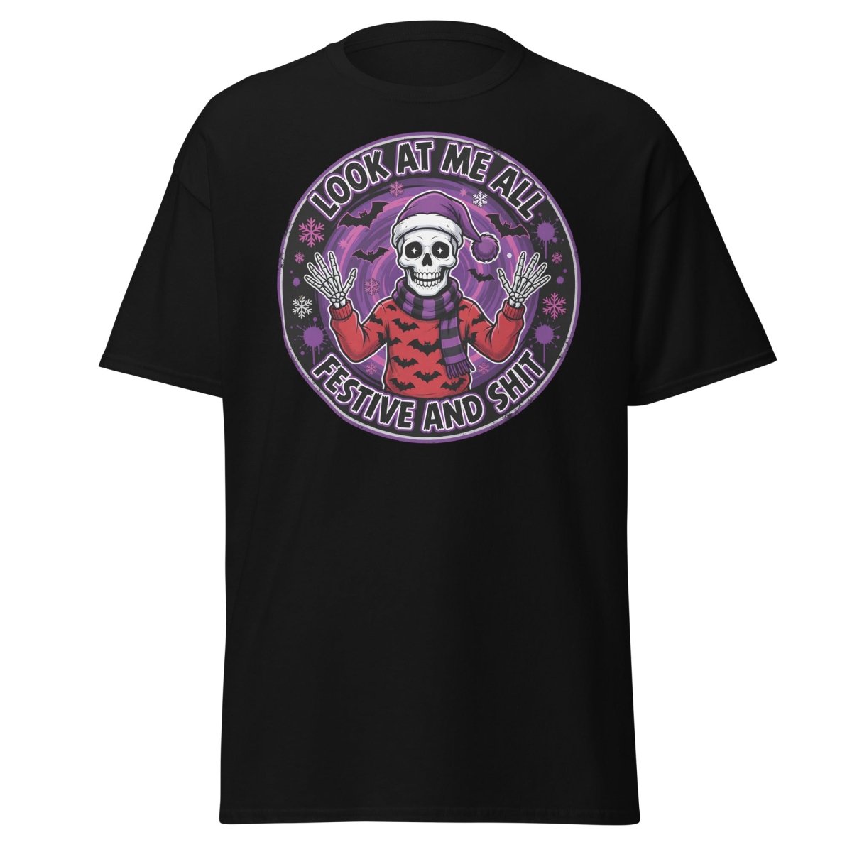 Look At Me All Festive And Shit Skeleton T-Shirt - Black - TeeRipple
