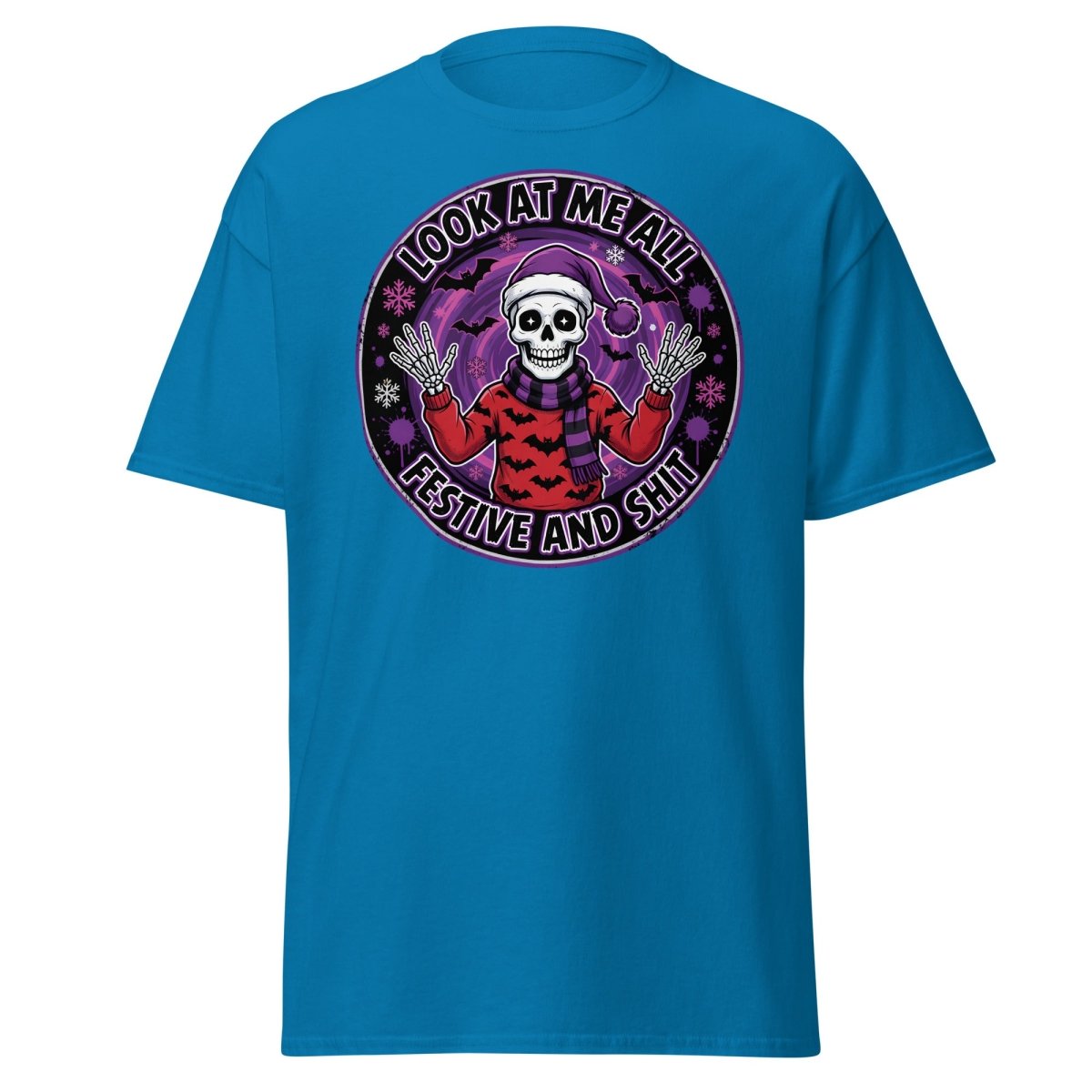 Look At Me All Festive And Shit Skeleton T-Shirt - Sapphire - TeeRipple