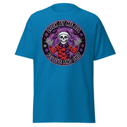 Look At Me All Festive And Shit Skeleton T-Shirt - Sapphire - TeeRipple