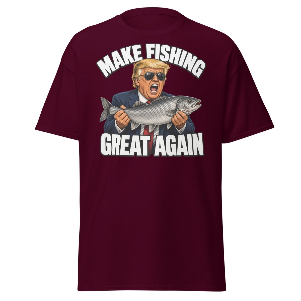 Make Fishing Great Again Trump Fish T-Shirt - Maroon - TeeRipple