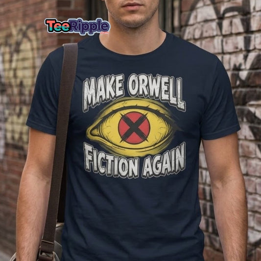 Make Orwell Fiction Again T-Shirt - 1984 Surveillance Eye Tee - Maroon - TeeRipple