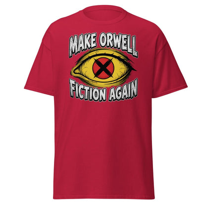 Make Orwell Fiction Again T-Shirt - 1984 Surveillance Eye Tee - Cardinal - TeeRipple