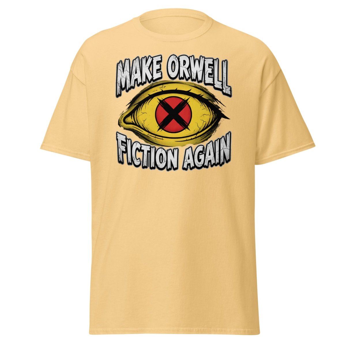 Make Orwell Fiction Again T-Shirt - 1984 Surveillance Eye Tee - Yellow Haze - TeeRipple