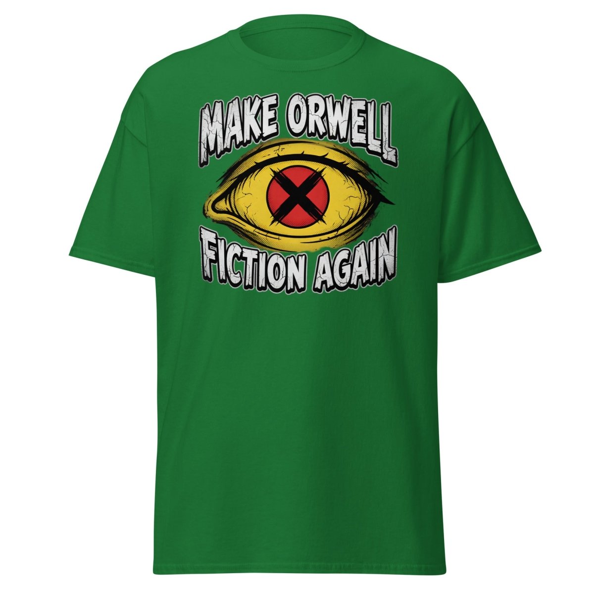Make Orwell Fiction Again T-Shirt - 1984 Surveillance Eye Tee - Turf Green - TeeRipple