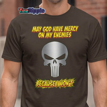 May God Have Mercy On My Enemies T-Shirt | Edgy Skull Tee - Maroon - TeeRipple