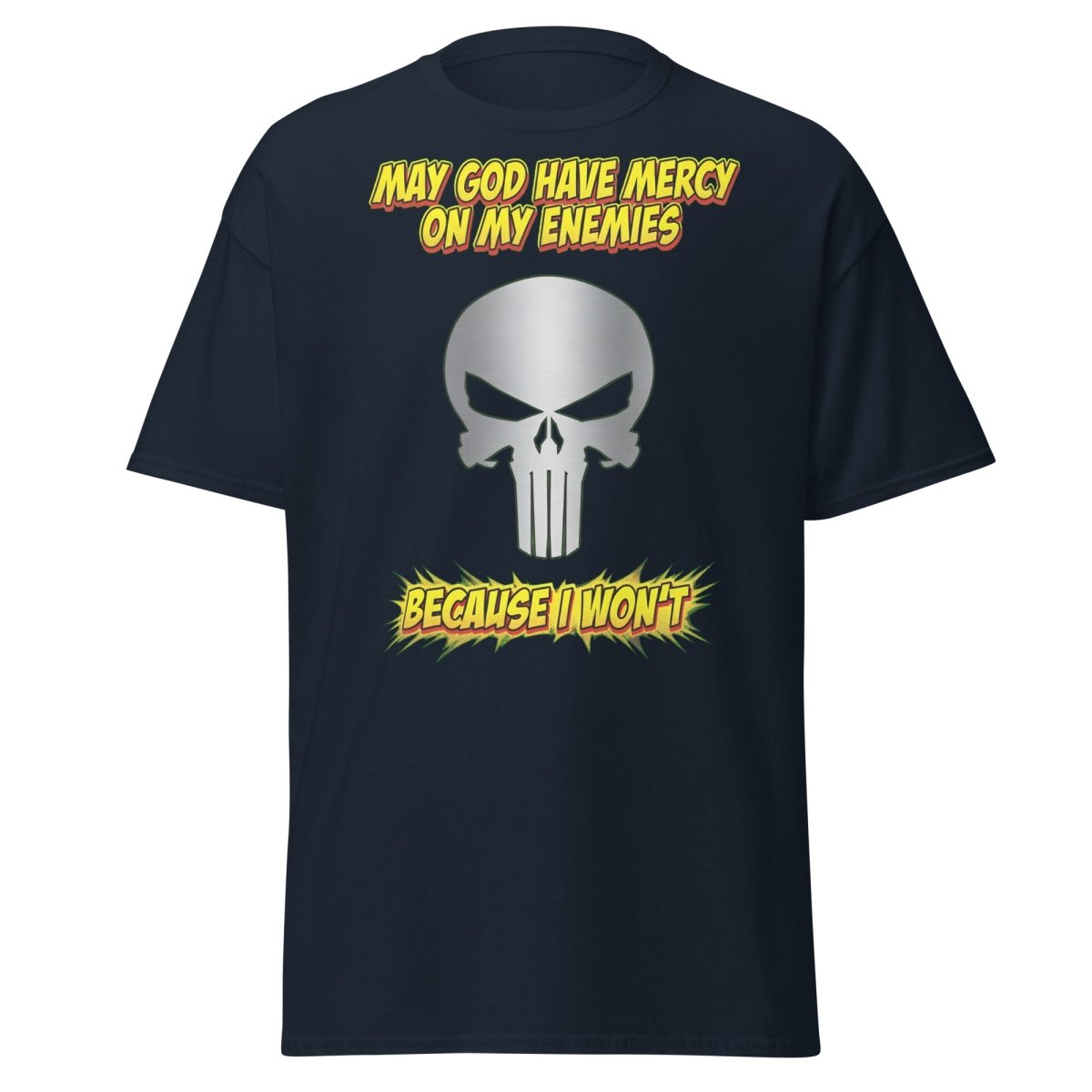 May God Have Mercy On My Enemies T-Shirt | Edgy Skull Tee - Navy - TeeRipple
