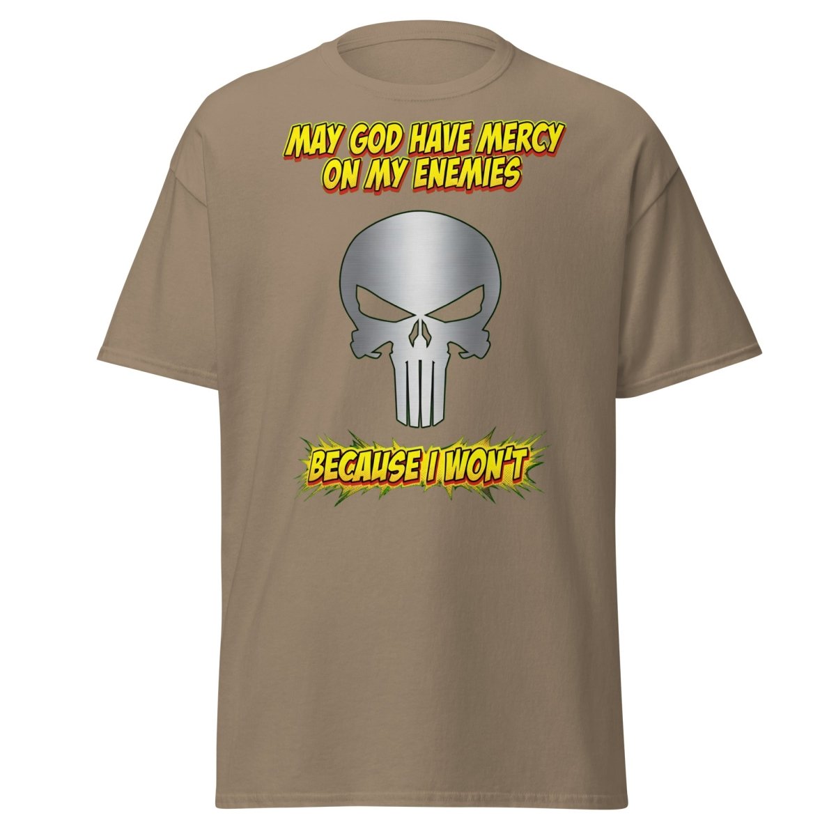 May God Have Mercy On My Enemies T-Shirt | Edgy Skull Tee - Brown Savana - TeeRipple