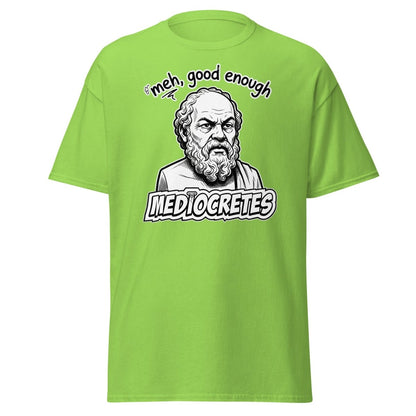 Mediocrates "Meh, Good Enough" Funny Socrates T-Shirt - Lime - TeeRipple