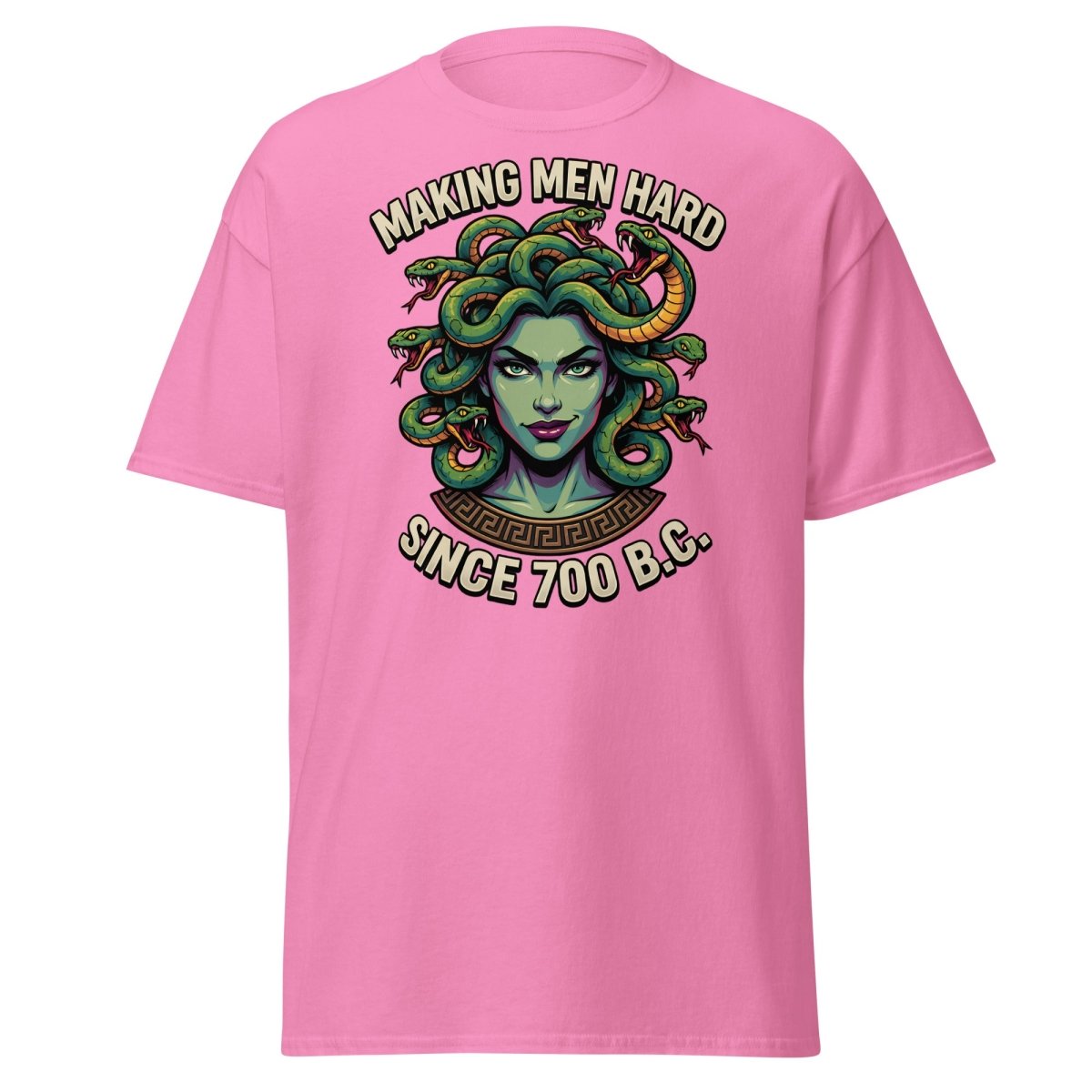 Medusa "Making Men Hard" Since 700 BC T-Shirt - Azalea - TeeRipple