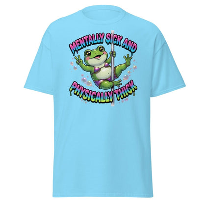Mentally Sick & Physically Thick Frog T-Shirt - Sky - TeeRipple