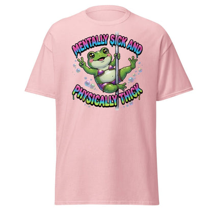 Mentally Sick & Physically Thick Frog T-Shirt - Light Pink - TeeRipple