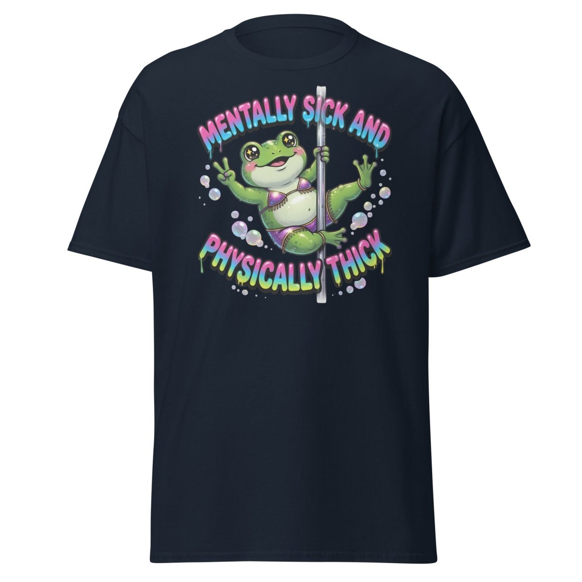 Mentally Sick & Physically Thick Frog T-Shirt - Navy - TeeRipple