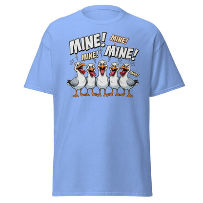 Mine Mine Mine Seagulls T-Shirt | Funny Cartoon Tee - Carolina Blue - TeeRipple