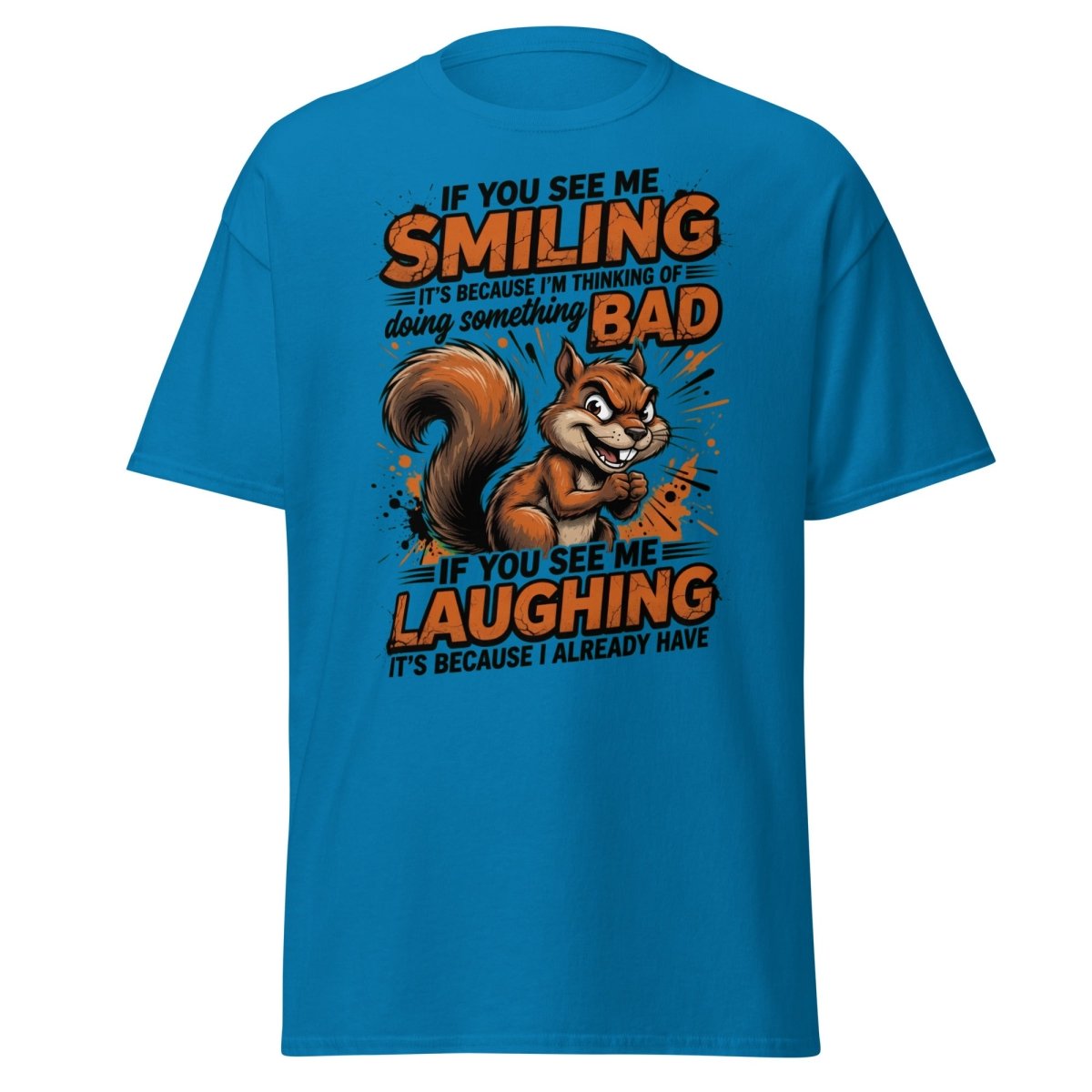 Mischievous Squirrel T-Shirt Funny Smiling Laughing Bad Tee - Sapphire - TeeRipple