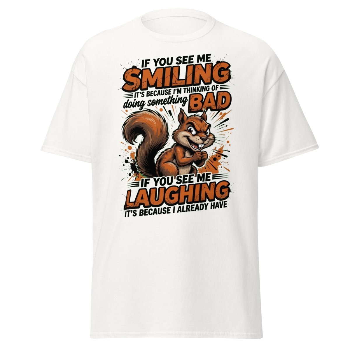 Mischievous Squirrel T-Shirt Funny Smiling Laughing Bad Tee - White - TeeRipple