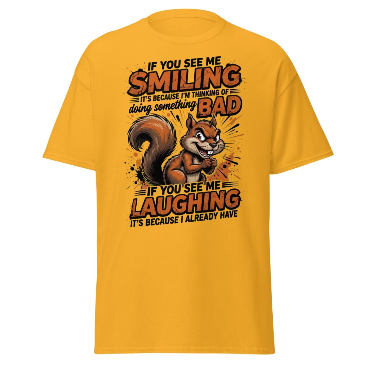 Mischievous Squirrel T-Shirt Funny Smiling Laughing Bad Tee - Gold - TeeRipple