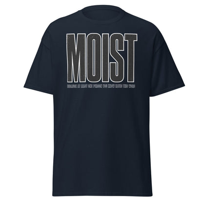 MOIST Funny Graphic Tee – Word Everyone Hates - Navy - TeeRipple