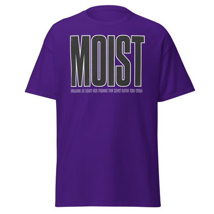 MOIST Funny Graphic Tee – Word Everyone Hates - Purple - TeeRipple