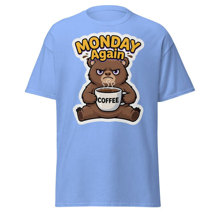 Monday Again Grumpy Bear Coffee T-Shirt - Carolina Blue - TeeRipple