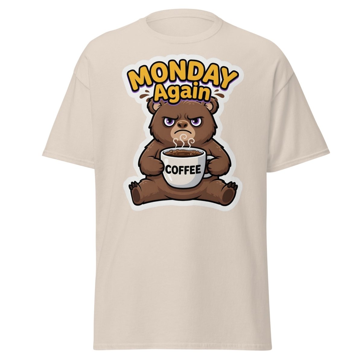 Monday Again Grumpy Bear Coffee T-Shirt - Natural - TeeRipple