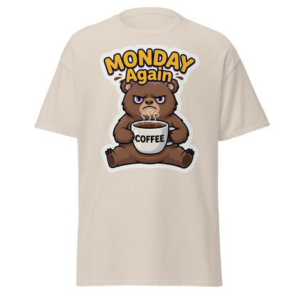 Monday Again Grumpy Bear Coffee T-Shirt - Natural - TeeRipple