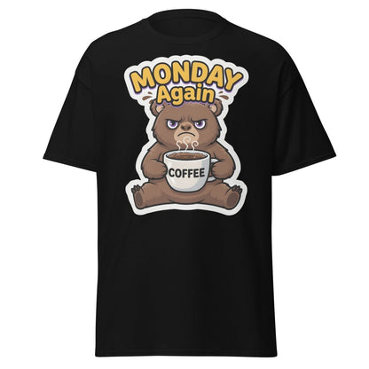 Monday Again Grumpy Bear Coffee T-Shirt - Black - TeeRipple