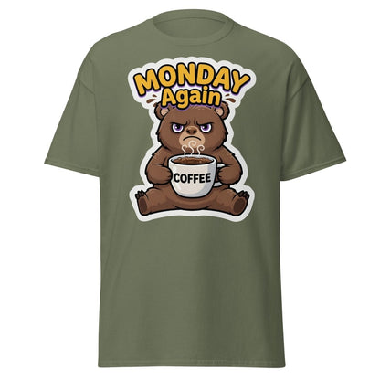 Monday Again Grumpy Bear Coffee T-Shirt - Military Green - TeeRipple