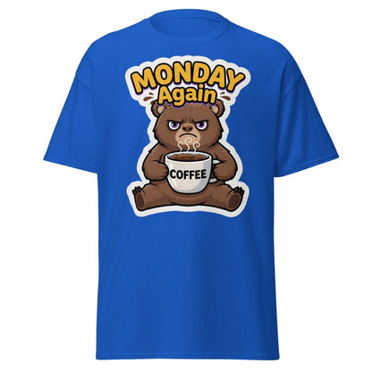 Monday Again Grumpy Bear Coffee T-Shirt - Royal - TeeRipple