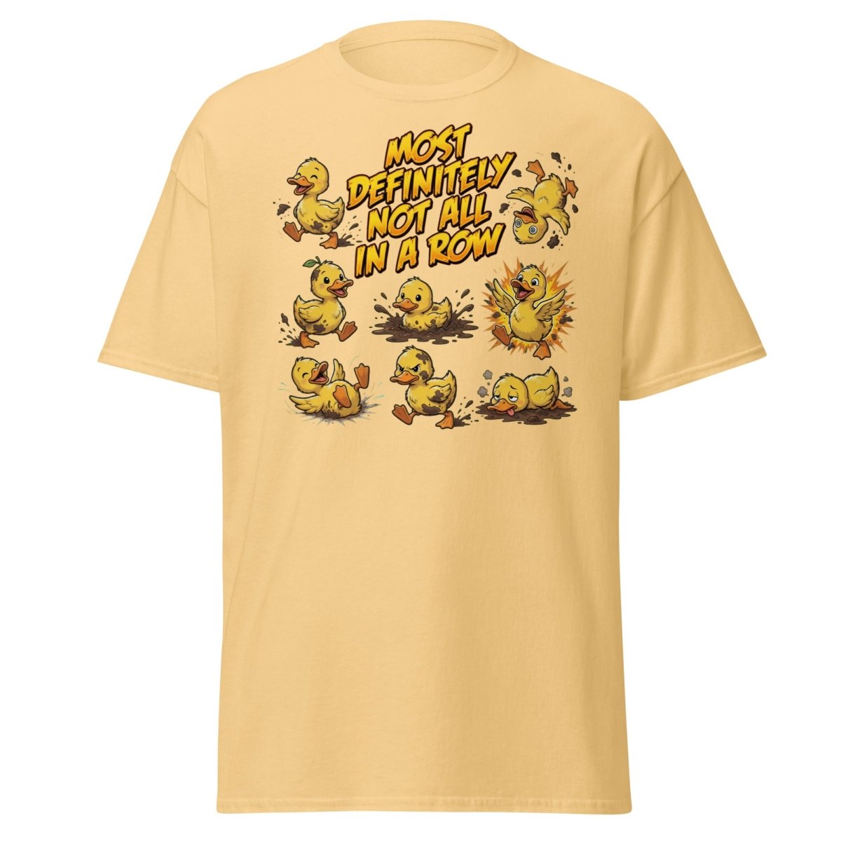 Most Definitely Not All In A Row Ducks T-Shirt - Yellow Haze - TeeRipple