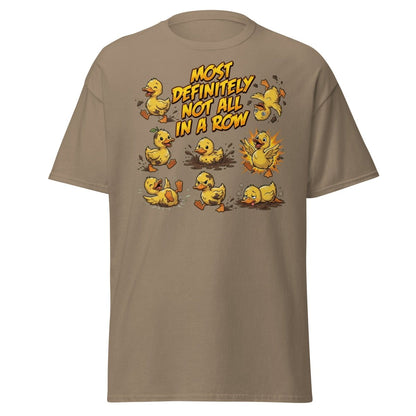 Most Definitely Not All In A Row Ducks T-Shirt - Brown Savana - TeeRipple