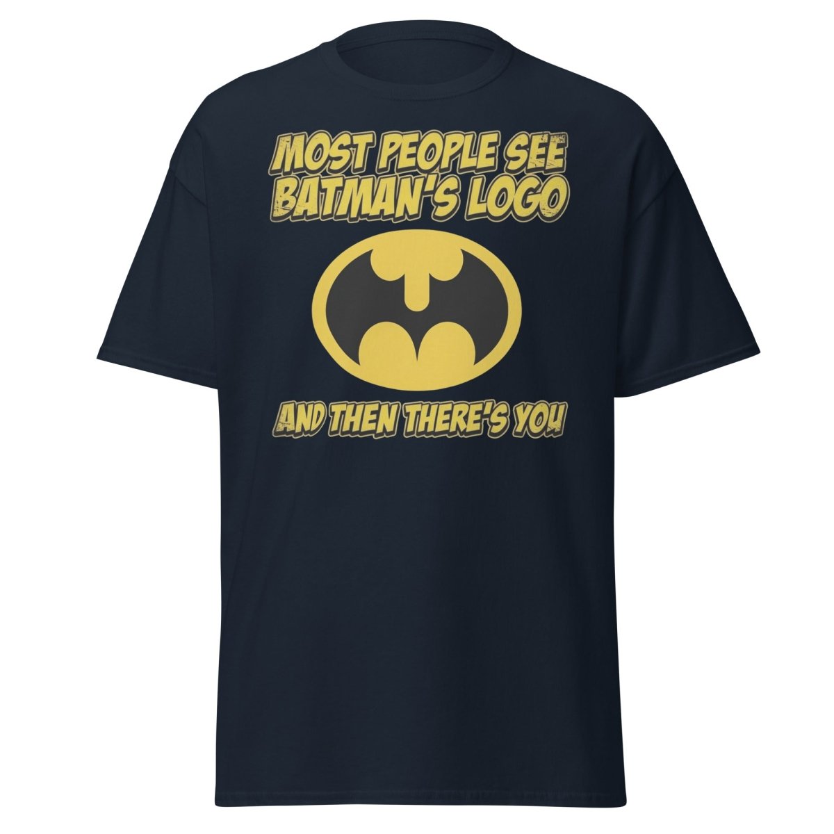 Most People See Batman's Logo T-Shirt Funny Meme Tee - Navy - TeeRipple