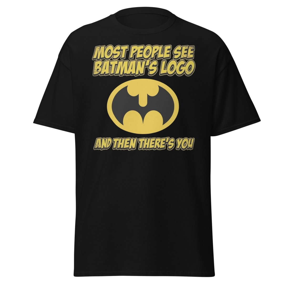 Most People See Batman's Logo T-Shirt Funny Meme Tee - Black - TeeRipple