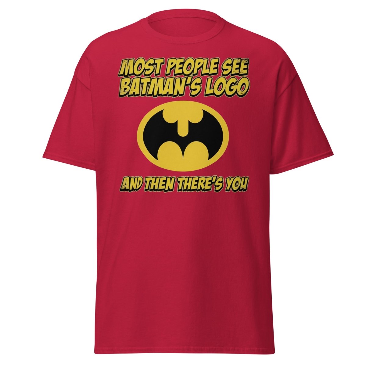 Most People See Batman's Logo T-Shirt Funny Meme Tee - Cardinal - TeeRipple