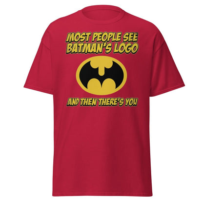 Most People See Batman's Logo T-Shirt Funny Meme Tee - Cardinal - TeeRipple