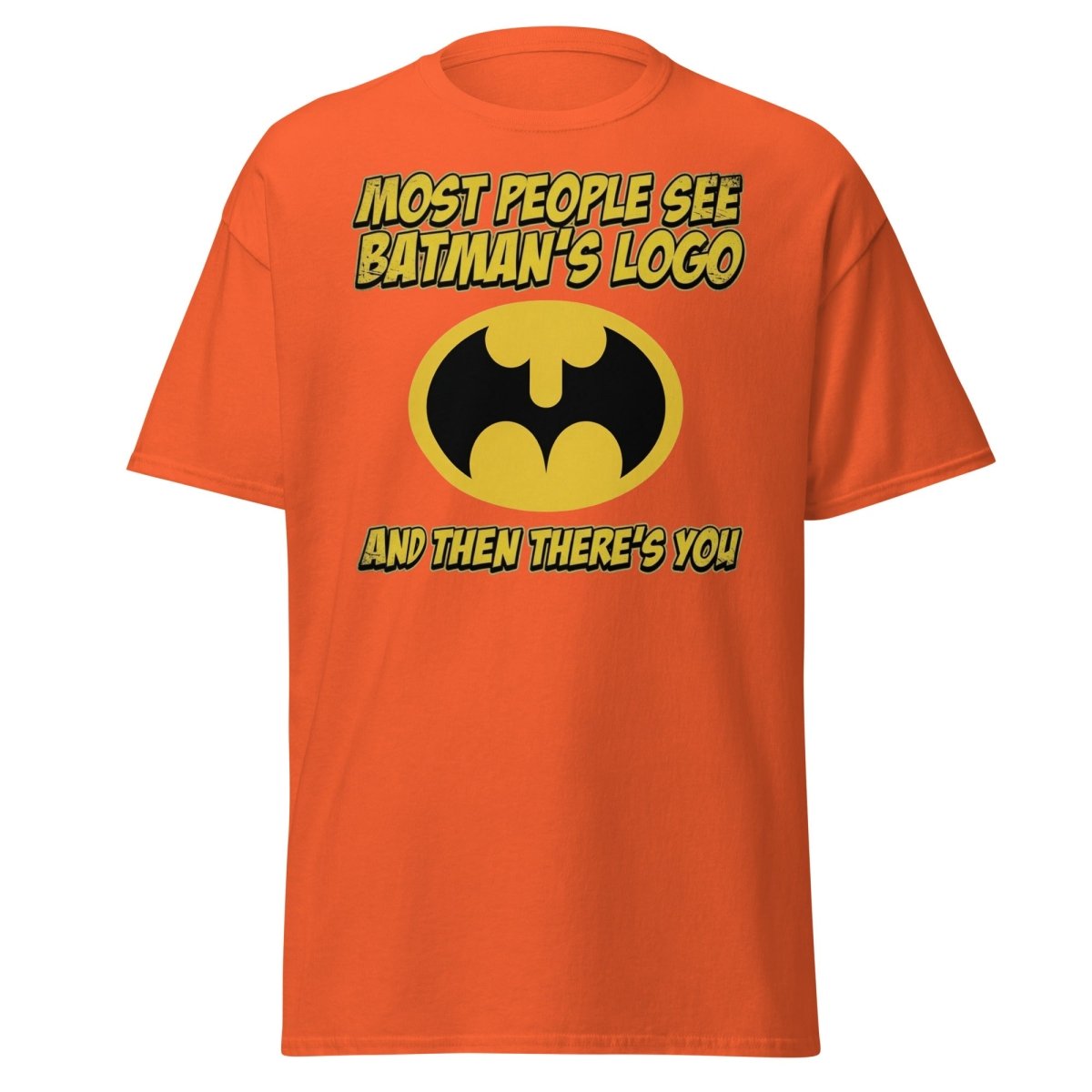 Most People See Batman's Logo T-Shirt Funny Meme Tee - Orange - TeeRipple