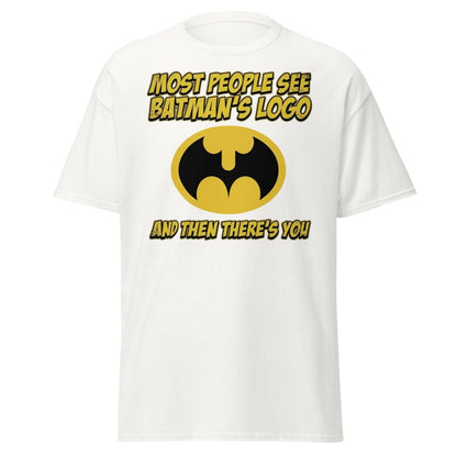 Most People See Batman's Logo T-Shirt Funny Meme Tee - White - TeeRipple