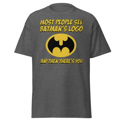 Most People See Batman's Logo T-Shirt Funny Meme Tee - Dark Heather - TeeRipple