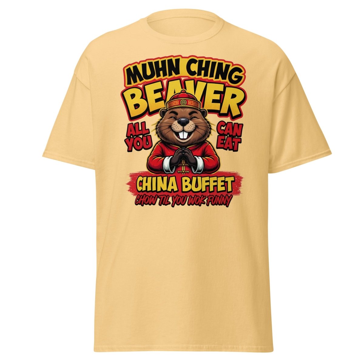 Muhn Ching Beaver China Buffet Funny Pun T-Shirt - Yellow Haze - TeeRipple
