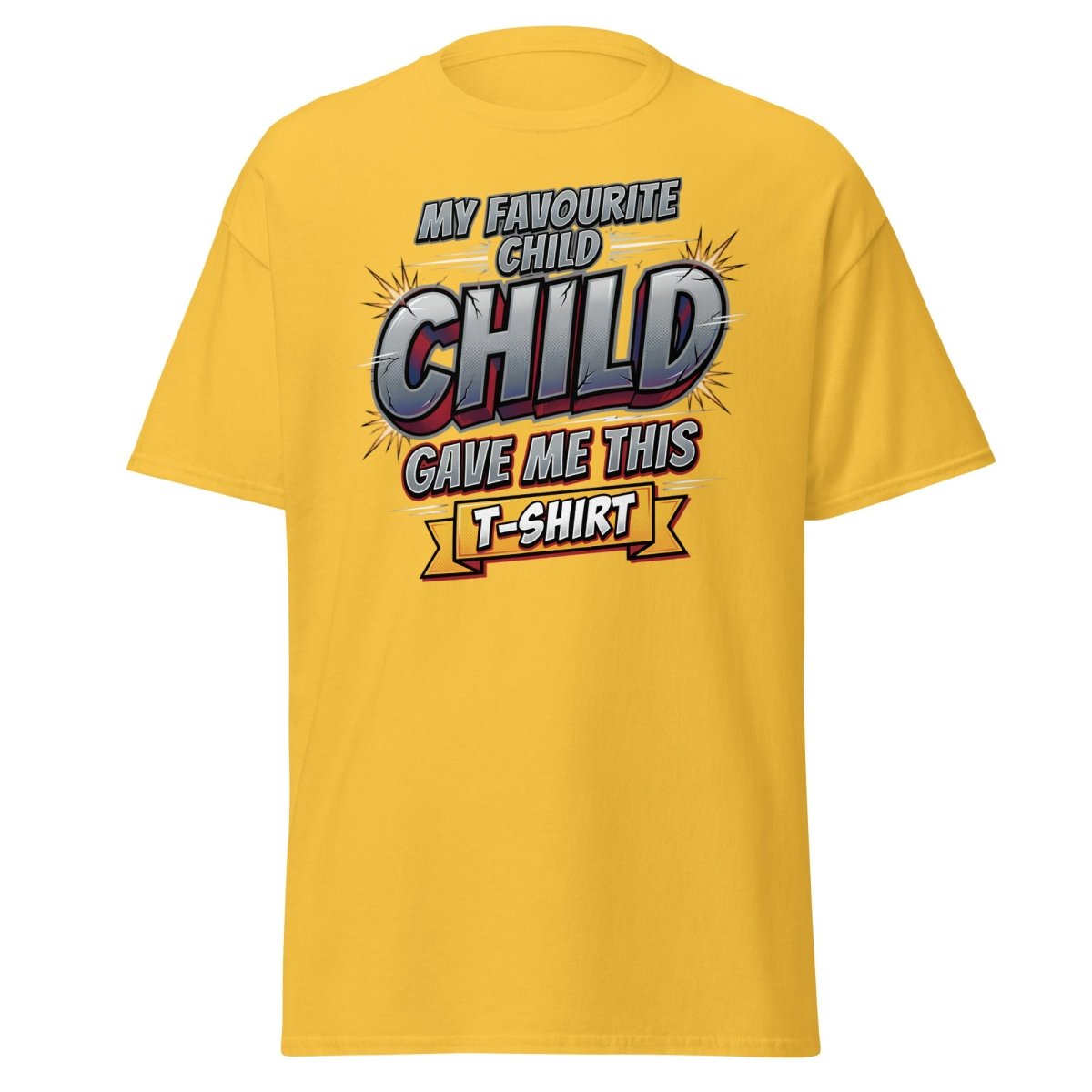 My Favourite Child Gave Me This T-Shirt – Funny Parent Tee - Daisy - TeeRipple