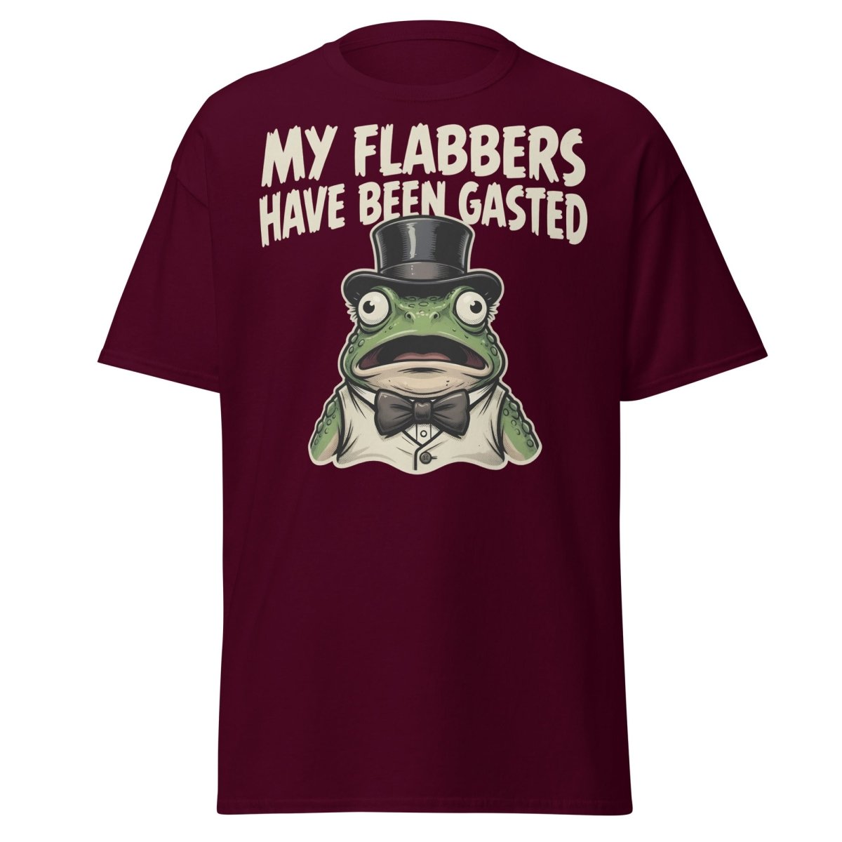 My Flabbers Have Been Gasted Frog T-Shirt | Funny Tee - Maroon - TeeRipple