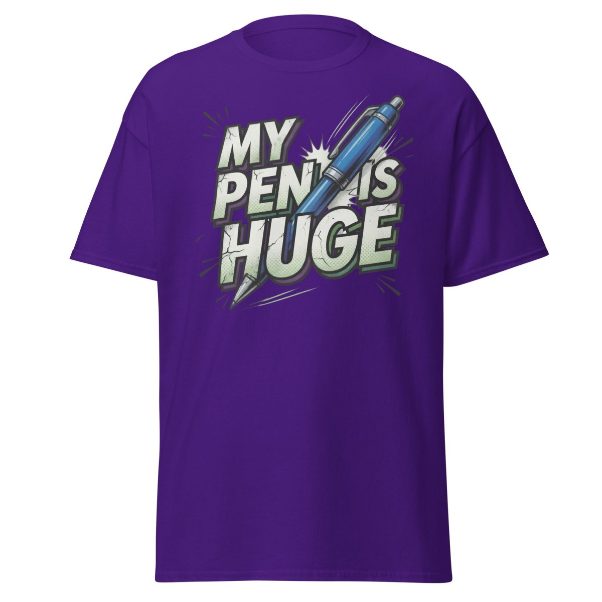 My Pen Is Huge Funny T-Shirt – Adult Humor Pen Pun Tee - Purple - TeeRipple