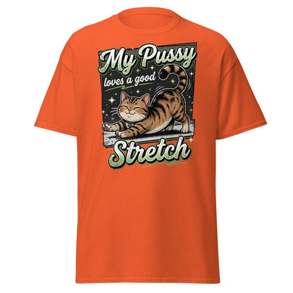 My Pussy Loves a Good Stretch Funny Cat T-Shirt - Orange - TeeRipple