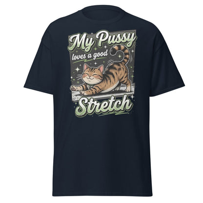 My Pussy Loves a Good Stretch Funny Cat T-Shirt - Navy - TeeRipple