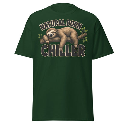 Natural Born Chiller Funny Sloth Tee - Forest Green - TeeRipple