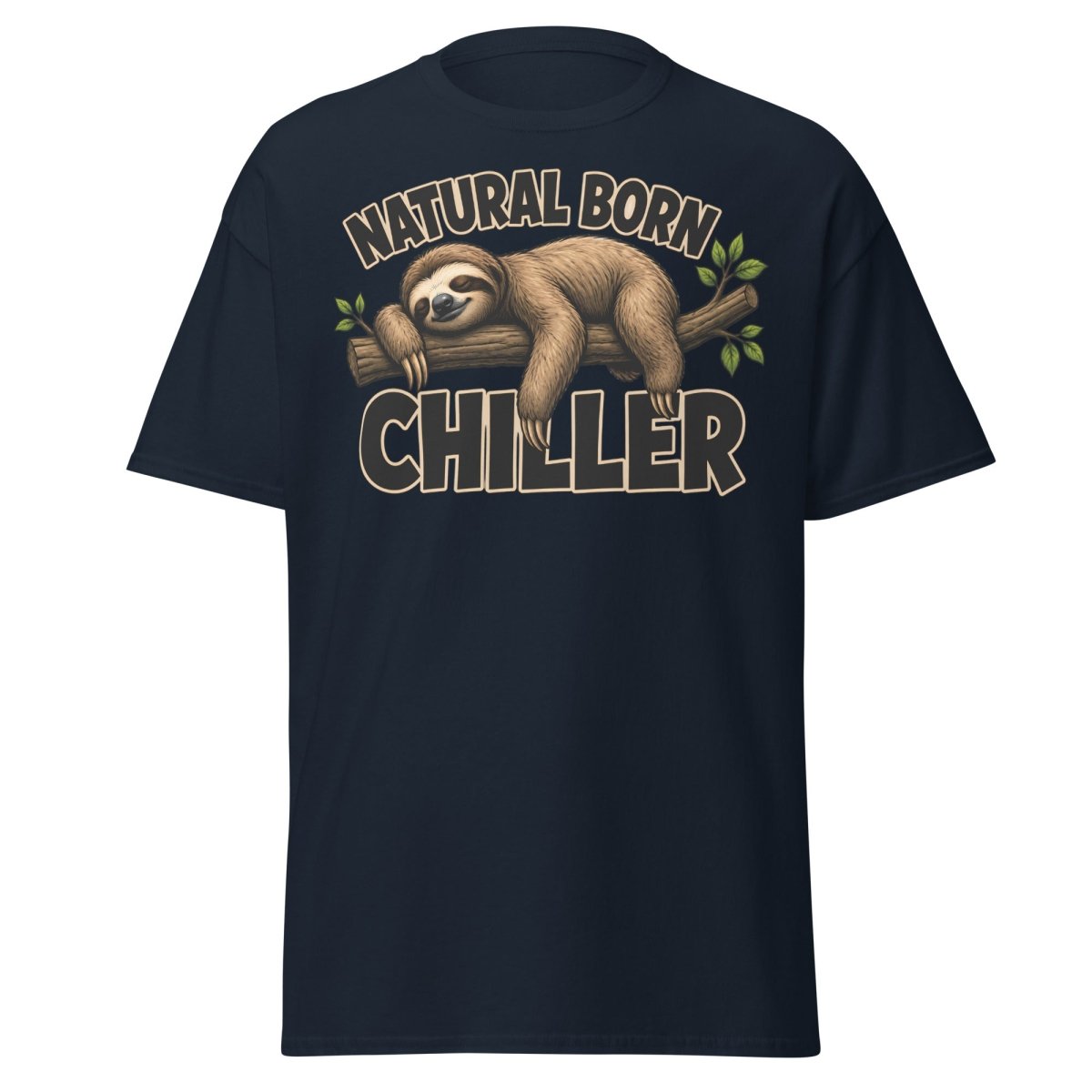 Natural Born Chiller Funny Sloth Tee - Navy - TeeRipple