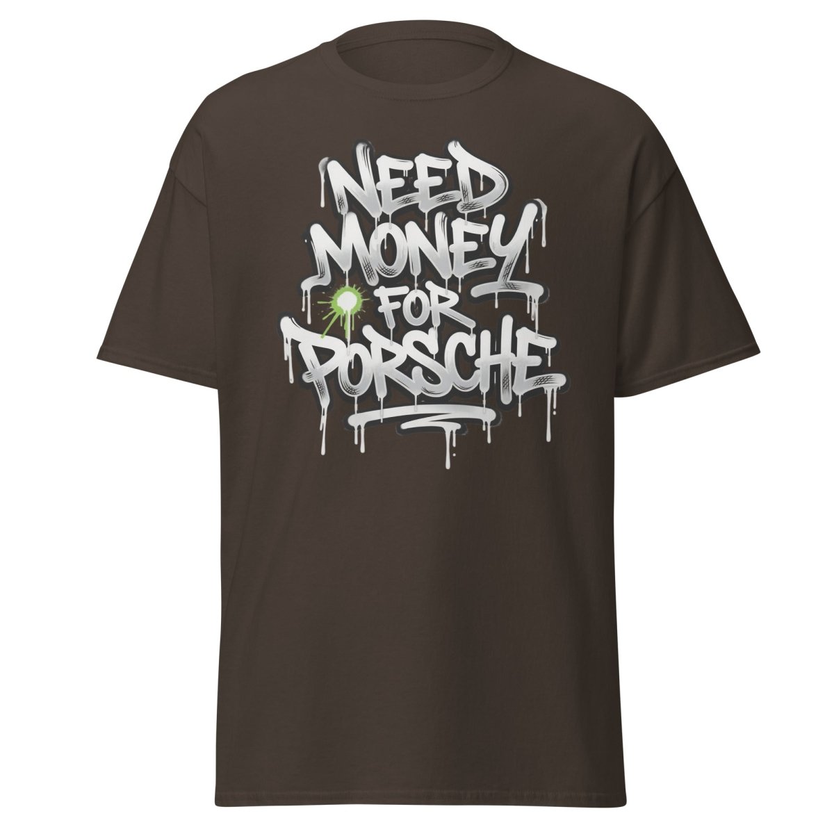 Need Money For Porsche Graffiti T-Shirt | Car Lover Tee - Dark Chocolate - TeeRipple